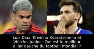 Luis Diaz, Khvicha Kvaratskhelia et Vinicius Junior : Qui est le meilleur ailier gauche du football mondial ?