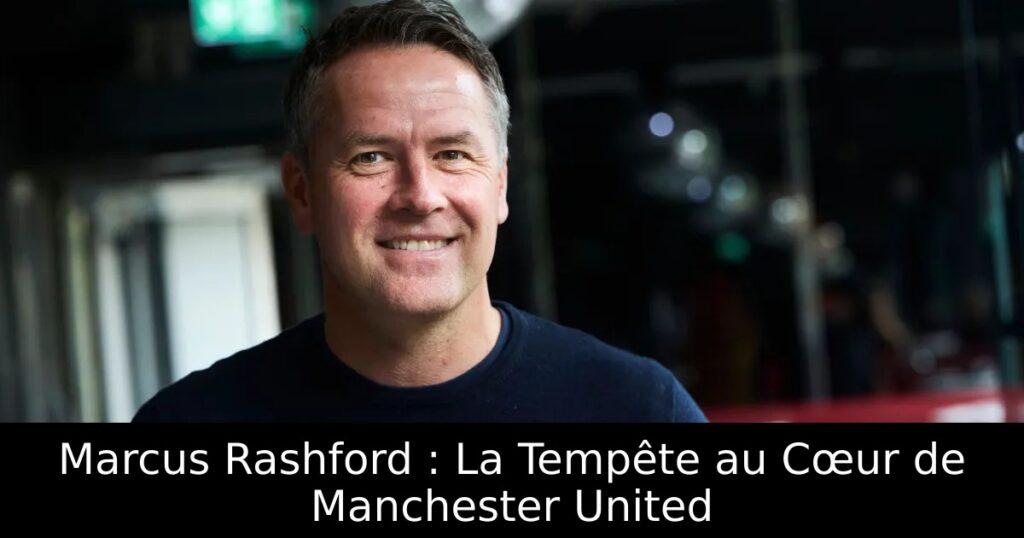 Marcus Rashford : La Tempête au Cœur de Manchester United