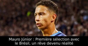 Mauro Júnior : Première sélection avec le Brésil, un rêve devenu réalité