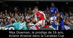 Max Dowman, le prodige de 16 ans, éclaire Arsenal dans la Carabao Cup
