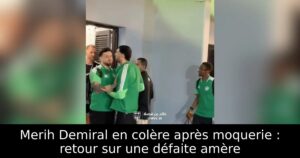 Merih Demiral en colère après moquerie : retour sur une défaite amère