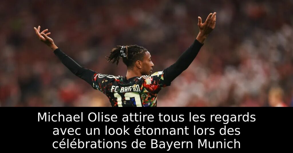 Michael Olise attire tous les regards avec un look étonnant lors des célébrations de Bayern Munich
