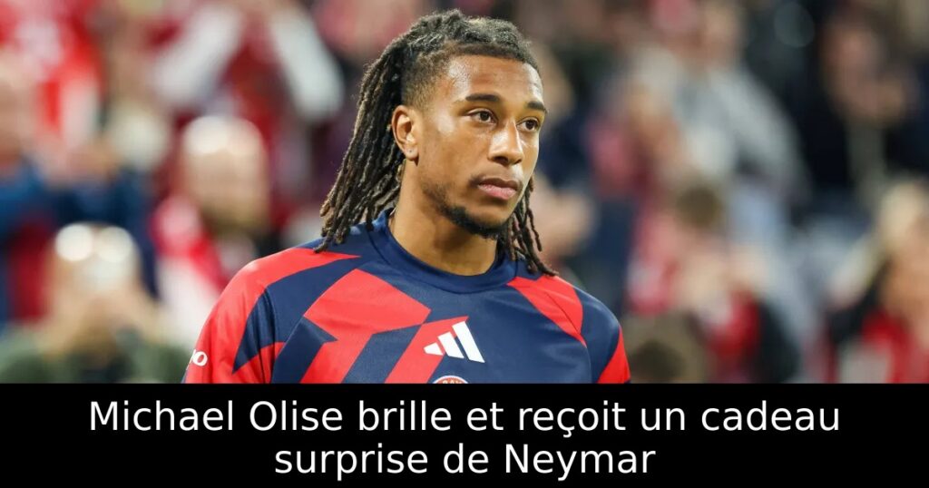 Michael Olise brille et reçoit un cadeau surprise de Neymar
