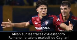 Milan sur les traces d&rsquo;Alessandro Romano, le talent explosif de Cagliari
