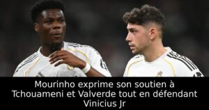 Mourinho exprime son soutien à Tchouameni et Valverde tout en défendant Vinicius Jr