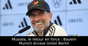 Musiala, le retour en force : Bayern Munich écrase Union Berlin