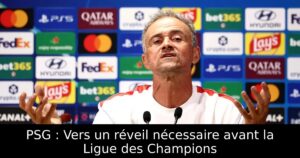 PSG : Vers un réveil nécessaire avant la Ligue des Champions