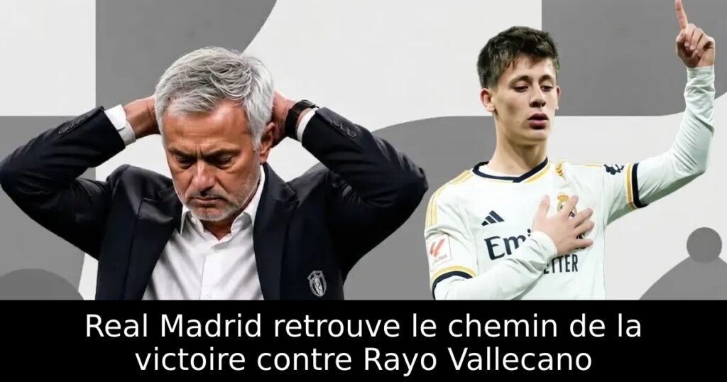 Real Madrid retrouve le chemin de la victoire contre Rayo Vallecano