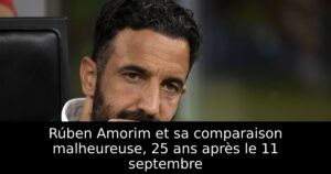 Rúben Amorim et sa comparaison malheureuse, 25 ans après le 11 septembre
