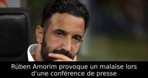 Rúben Amorim provoque un malaise lors d&rsquo;une conférence de presse
