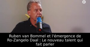 Ruben van Bommel et l&rsquo;émergence de Ro-Zangelo Daal : Le nouveau talent qui fait parler