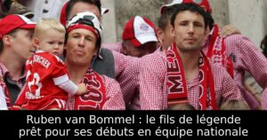 Ruben van Bommel : le fils de légende prêt pour ses débuts en équipe nationale