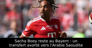 Sacha Boey reste au Bayern : un transfert avorté vers l&rsquo;Arabie Saoudite