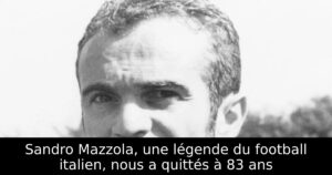 Sandro Mazzola, une légende du football italien, nous a quittés à 83 ans