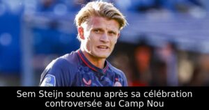 Sem Steijn soutenu après sa célébration controversée au Camp Nou