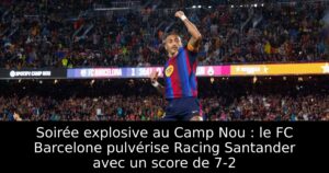Soirée explosive au Camp Nou : le FC Barcelone pulvérise Racing Santander avec un score de 7-2