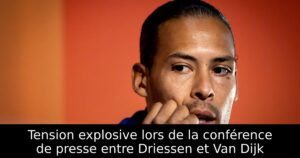 Tension explosive lors de la conférence de presse entre Driessen et Van Dijk