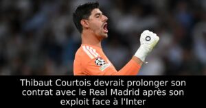 Thibaut Courtois devrait prolonger son contrat avec le Real Madrid après son exploit face à l&rsquo;Inter