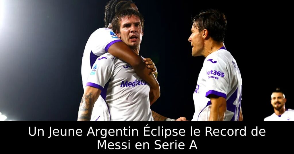 Un Jeune Argentin Éclipse le Record de Messi en Serie A