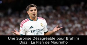 Une Surprise Désagréable pour Brahim Diaz : Le Plan de Mourinho