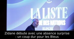 Zidane débute avec une absence surprise : un coup dur pour les Bleus