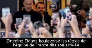 Zinedine Zidane bouleverse les règles de l&rsquo;équipe de France dès son arrivée